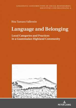 Language and Belonging de Rita Vallentin