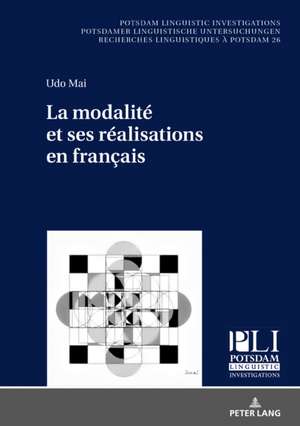 La modalité et ses réalisations en français de Udo Mai