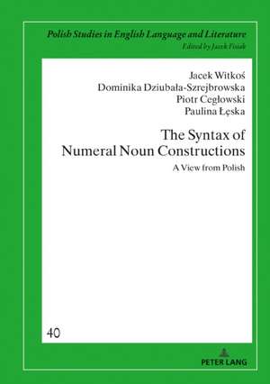 Syntax of Numeral Noun Constructions de Paulina Leska