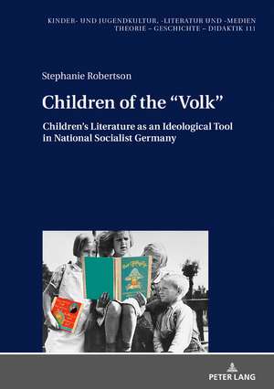 Children of the «Volk» de Stephanie Robertson