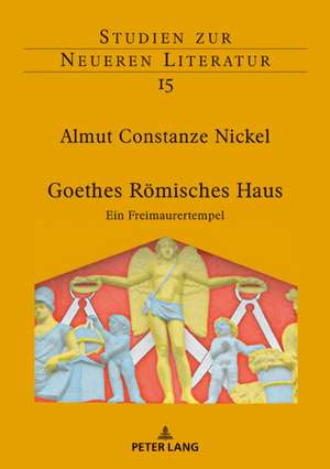 Goethes Roemisches Haus de Almut Constanze Nickel