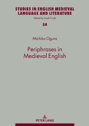 Periphrases in Medieval English de Michiko Ogura