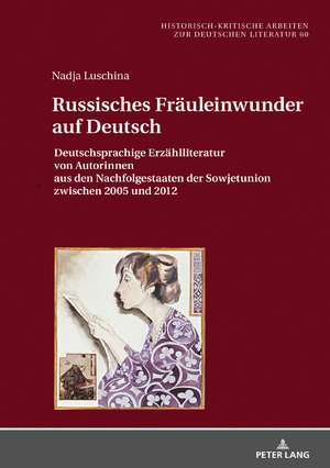 Russisches Fräuleinwunder auf Deutsch de Nadja Luschina