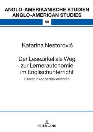 DER LESEZIRKEL ALS WEG ZUR LERNERAUTONOM de Katarina Nestorovic