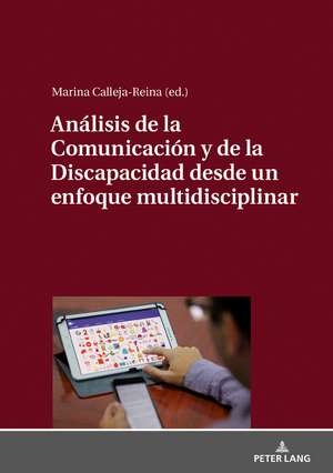 Análisis de la Comunicación y de la Discapacidad desde un enfoque multidisciplinar