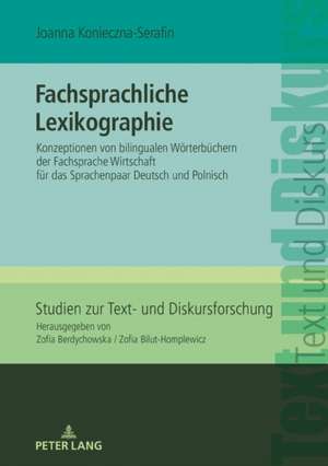 Fachsprachliche Lexikographie de Joanna Konieczna-Serafin