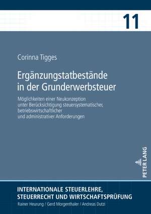 Ergänzungstatbestände in der Grunderwerbsteuer de Corinna Tigges