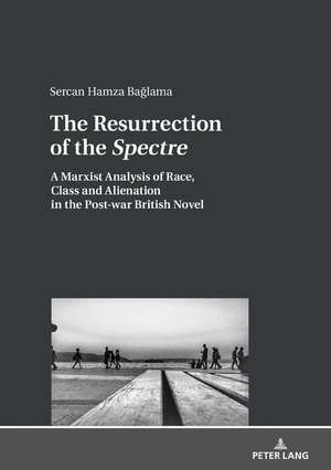 The Resurrection of the «Spectre» de Sercan Hamza Baglama