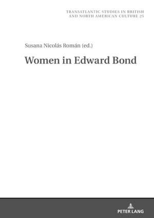 Women in Edward Bond de Susana Nicolas Roman