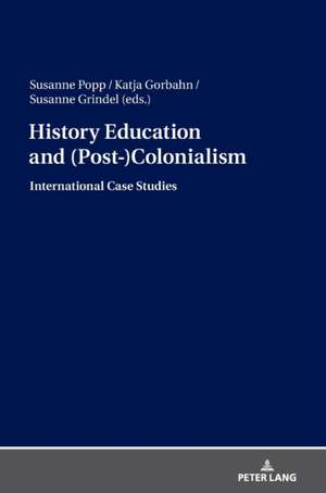 History Education and (Post-)Colonialism