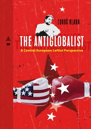 Antiglobalist de Lubos Blaha