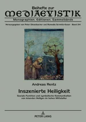 Inszenierte Heiligkeit de Andreas Rentz