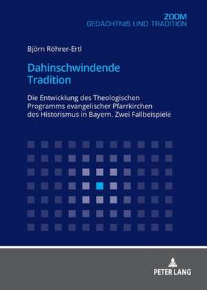 Dahinschwindende Tradition de Bjoern Roehrer-Ertl