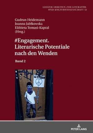 #engagement. Literarische Potentiale Nach Den Wenden