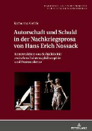 Gefele, K: Autorschaft und Schuld in der Nachkriegsprosa von