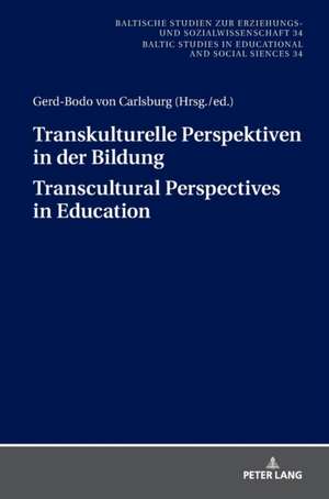 Transkulturelle Perspektiven in der Bildung - Transcultural Perspectives in Education