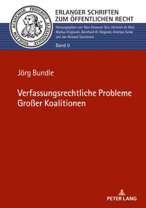 Verfassungsrechtliche Probleme Großer Koalitionen de Joerg Bundle