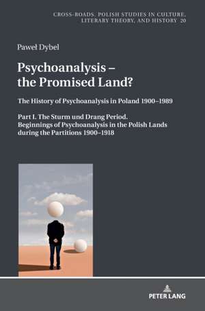 Psychoanalysis ¿ the Promised Land? de Pawe¿ Dybel