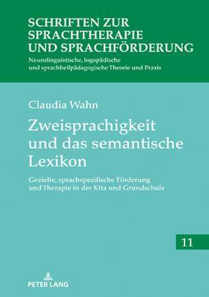 Zweisprachigkeit Und Das Semantische Lexikon de Claudia Wahn