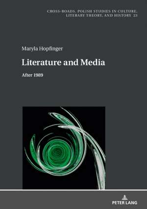 Literature and Media de Maryla Hopfinger