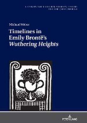 Timelines in Emily Bronte's "Wuthering Heights"