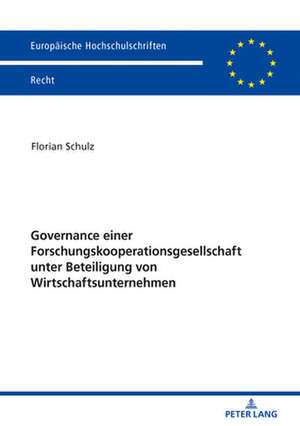 GOVERNANCE EINER FORSCHUNGSKOOPERATIONP de Florian Schulz