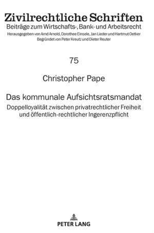 Das Kommunale Aufsichtsratsmandat de Christopher Pape