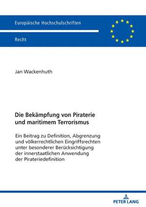 DIE BEKAEMPFUNG VON PIRATERIE UND MARIP de Jan Wackenhuth