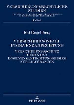 Versicherungsfall Insolvenzanfechtung de Kai Engelsberg