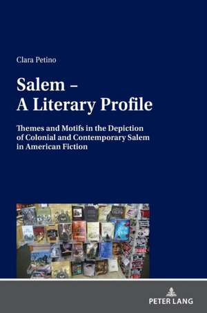 Salem - A Literary Profile de Clara Petino