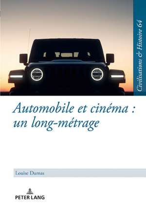 AUTOMOBILE ET CINEMA UN LONG-METRAGEH de Louise Dumas