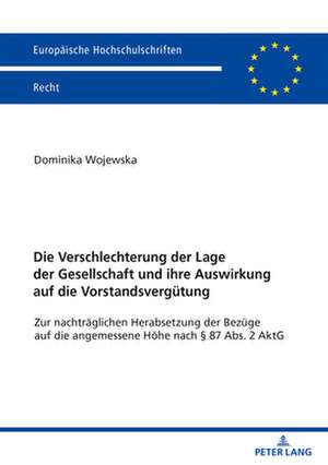 Verschlechterung Der Lage Der Gesellschaft Und Ihre Auswirkung Auf Die Vorstandsverguetung de Dominika Wojewska