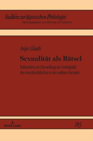 Sexualitaet als Raetsel de Anja Glaab