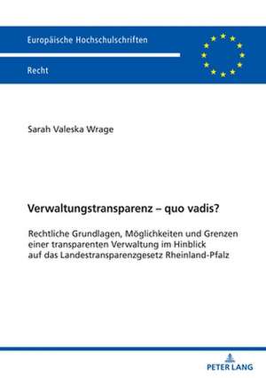 Verwaltungstransparenz - quo vadis? de Sarah Wrage