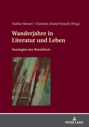 Wanderjahre in Literatur und Leben de Christian-Daniel Strauch