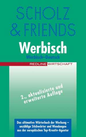 Werbisch de Scholz And Friends