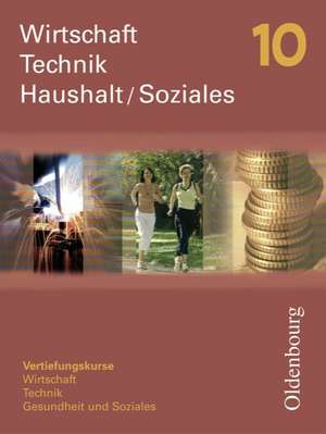 Wirtschaft - Technik - Haushalt/Soziales 10