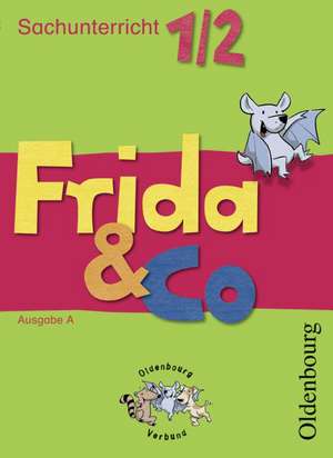 Frida & Co Ausgabe A. 1./2. Schuljahr