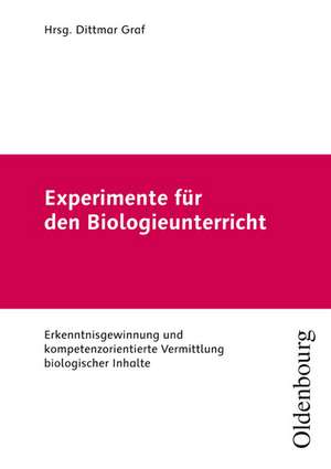 Experimente für den Biologieunterricht de Joachim Elsner