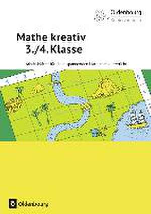 Mathe kreativ. 3. und 4. Schuljahr de Eva-Maria Bablick