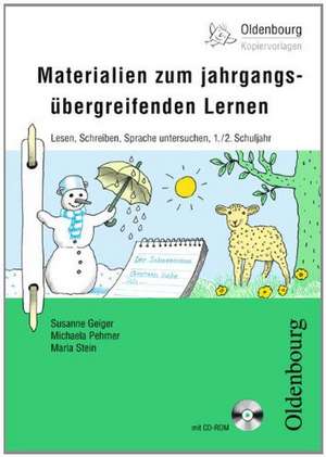 Materialien zum jahrgangsübergreifenden Lernen 1./2. Schuljahr. Lesen, Schreiben, Sprache untersuchen de Susanne Geiger