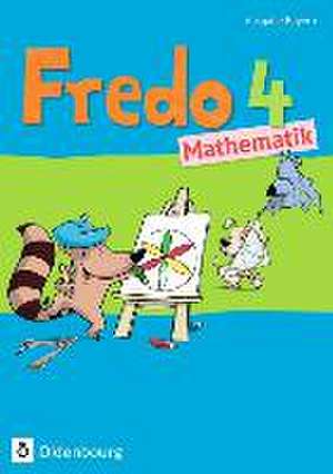 Fredo Mathematik Ausgabe B 4. Schuljahr. Schülerbuch mit Kartonbeilagen de Mechtilde Balins