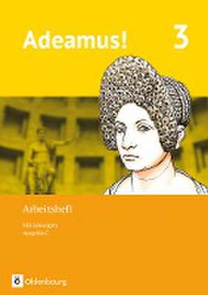 Adeamus! - Ausgabe C - Latein als 2. Fremdsprache. Band 3 - Arbeitsheft de Volker Berchtold