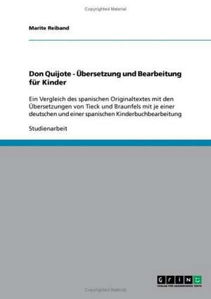 Don Quijote - Übersetzung und Bearbeitung für Kinder de Marite Reiband