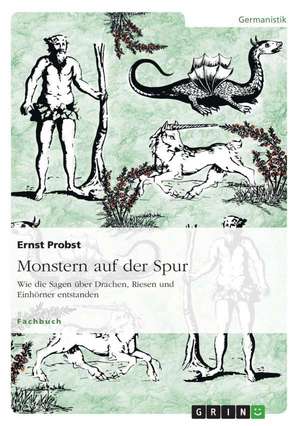 Monstern auf der Spur de Ernst Probst