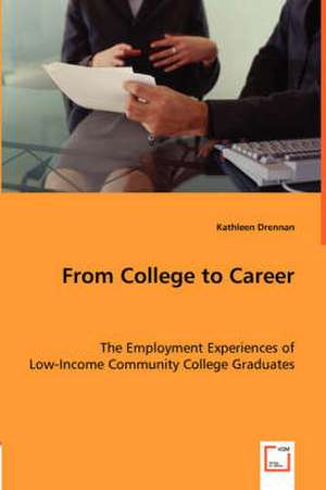 From College to Career de Kathleen Drennan