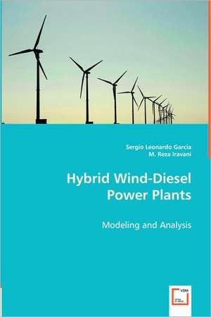 Hybrid Wind-Diesel Power Plants de Sergio Leonardo Garcia