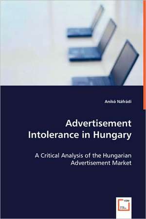 Advertisement Intolerance in Hungary de Anikó Náfrádi