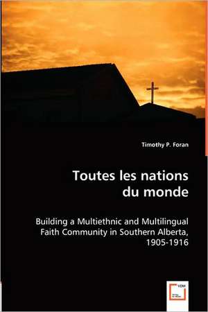 Toutes les nations du monde de Timothy P. Foran