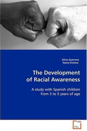 The Development of Racial Awareness de Silvia Guerrero